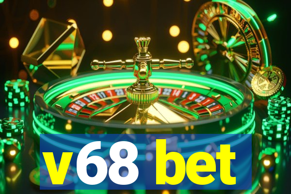 v68 bet